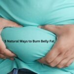 5 Natural Ways to Burn Belly Fat